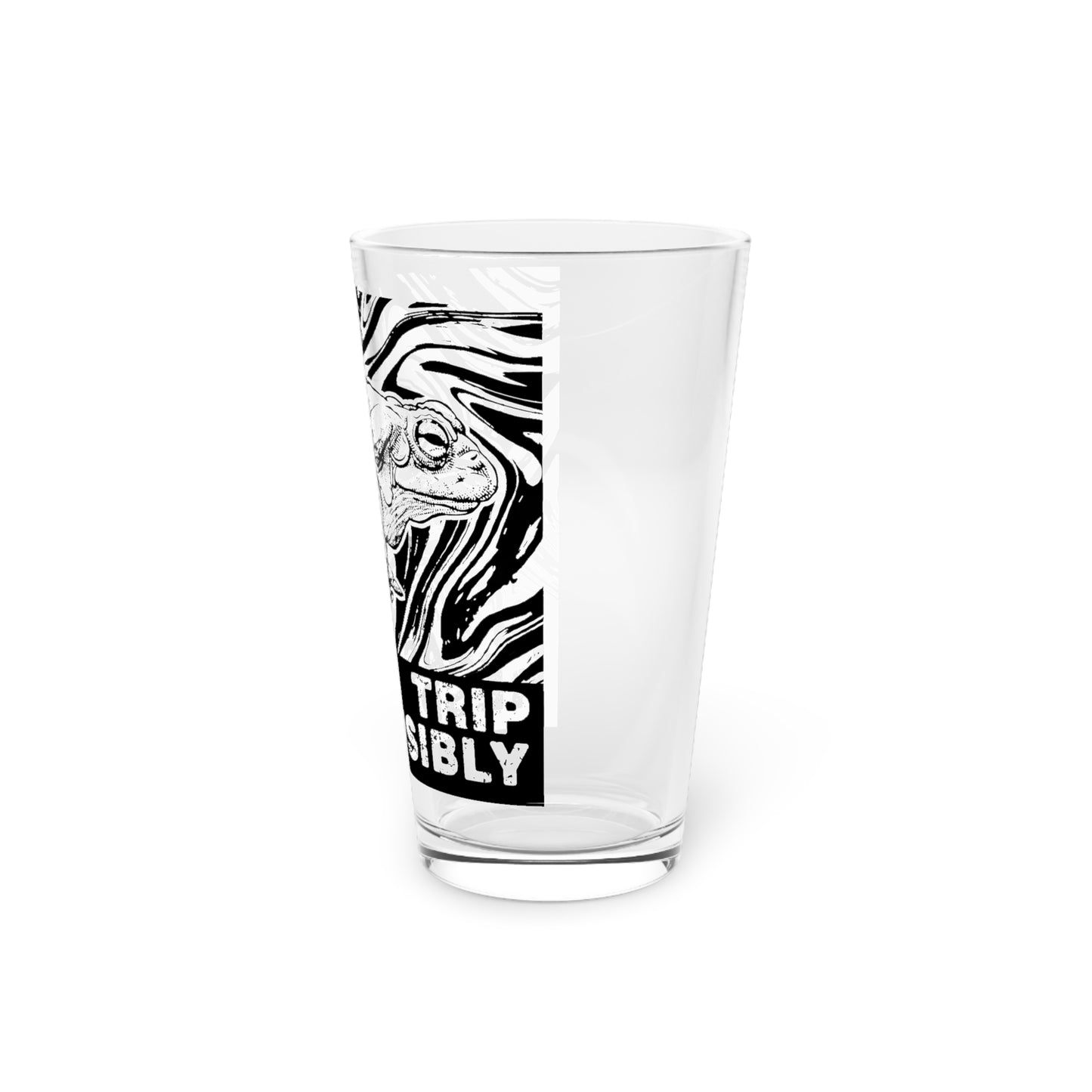 "Please Trip Responsibly" - 16oz Pint Glass