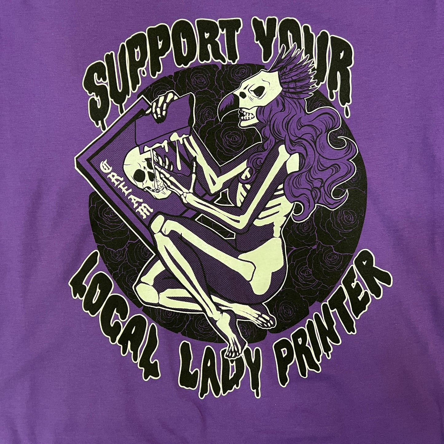 "Support Your Local Lady Printer" - Glow in the Dark Purple Tee