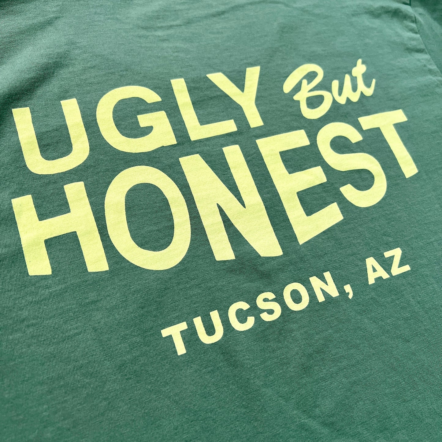 "Ugly But Honest" - Pine Tee