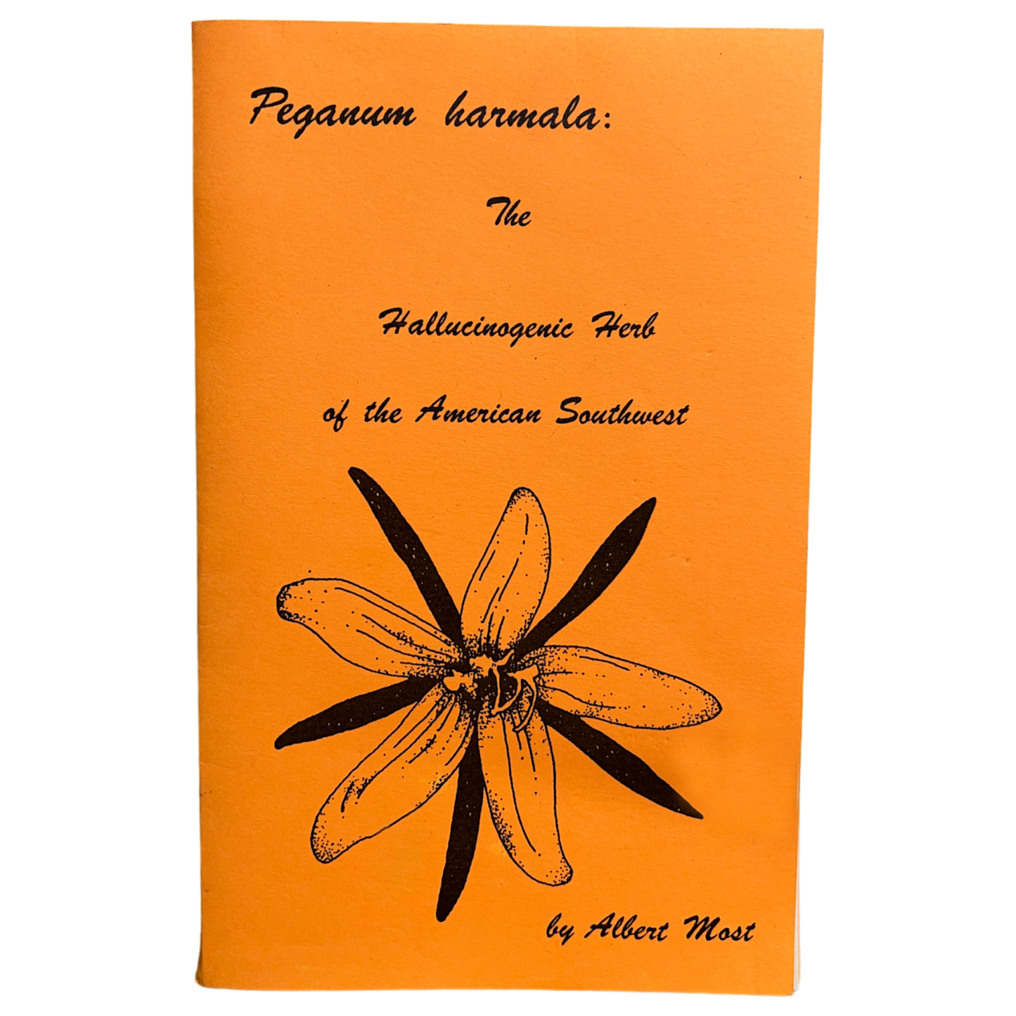 "Peganum Harmala" - The Hallucinogenic Herb of the American Southwest Pamphlet - 2nd Printing