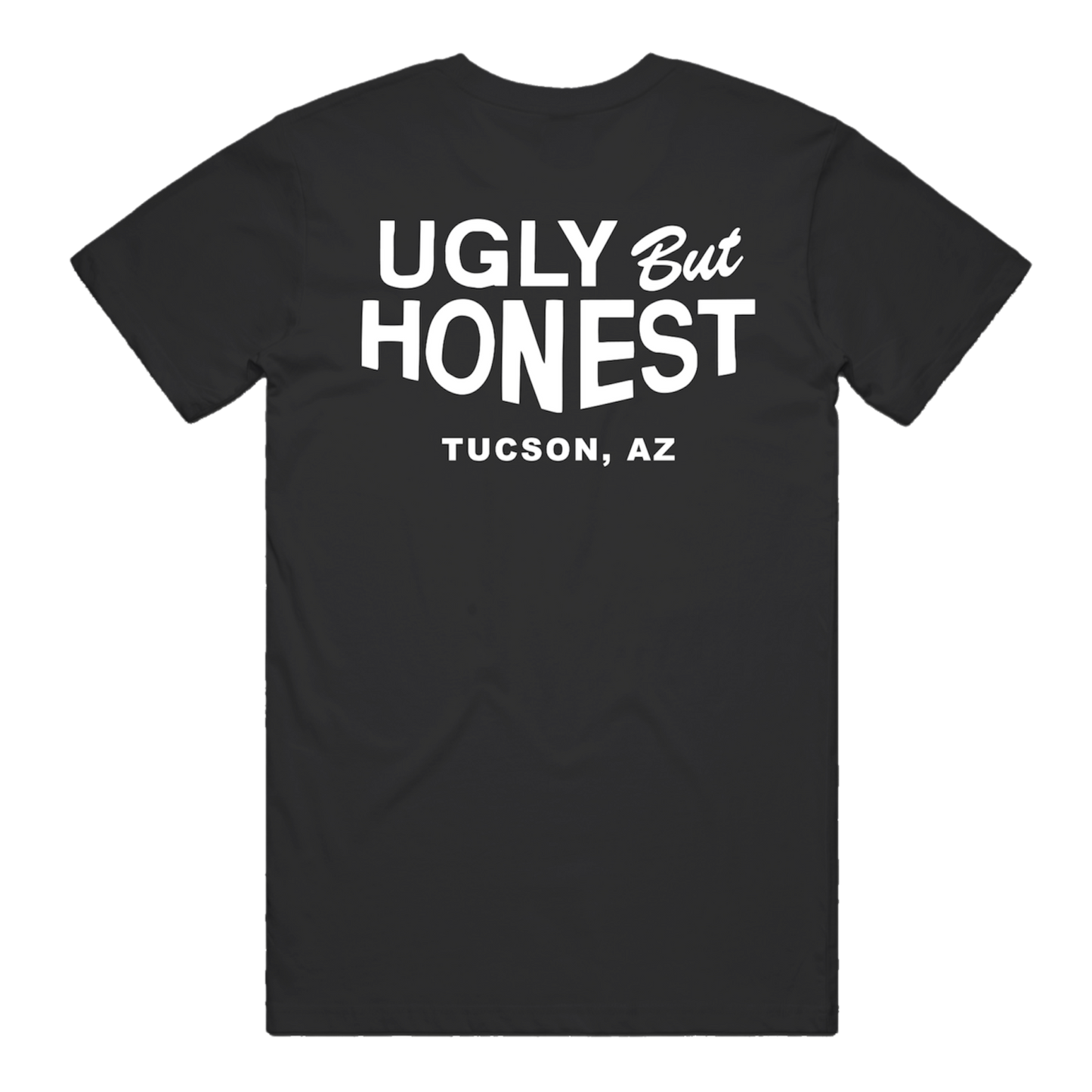 "Ugly But Honest" - Tee