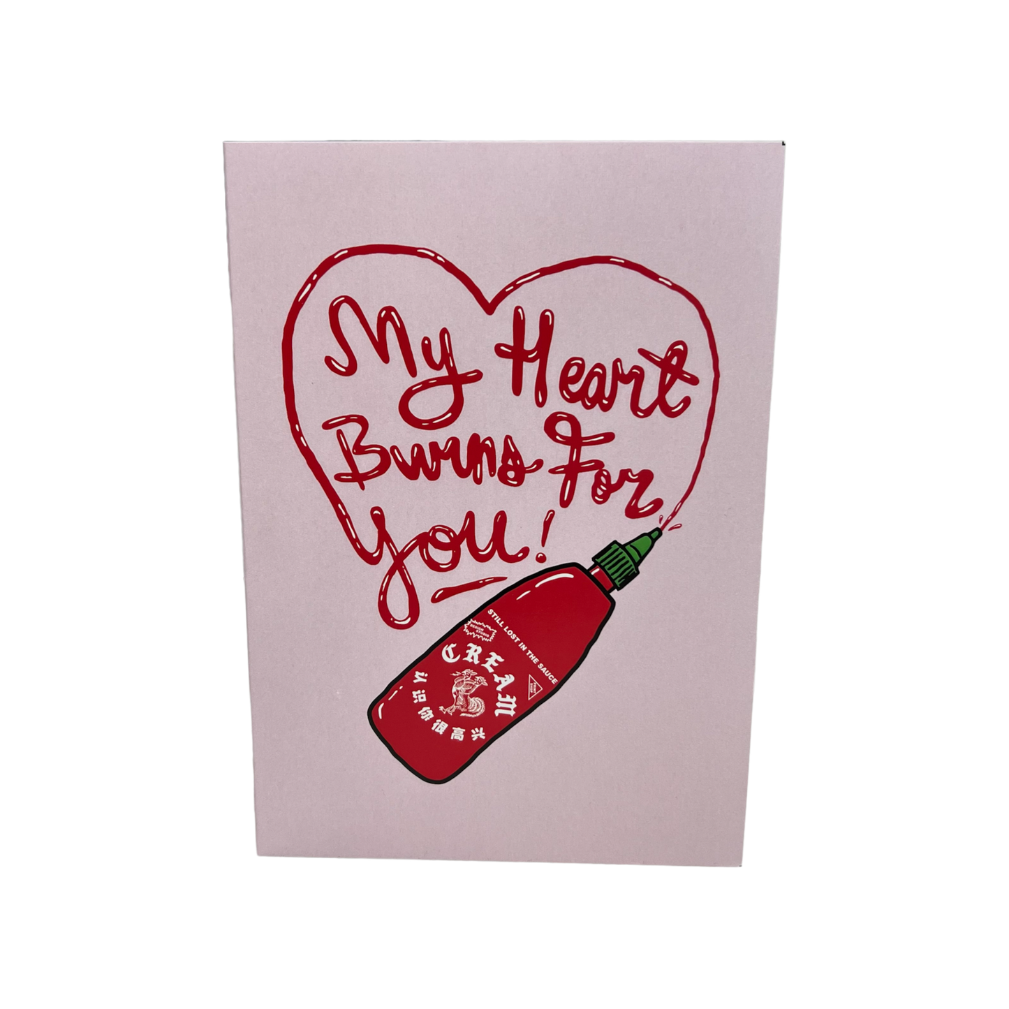 "My Heart Burns For You" - Valentine's Day Card