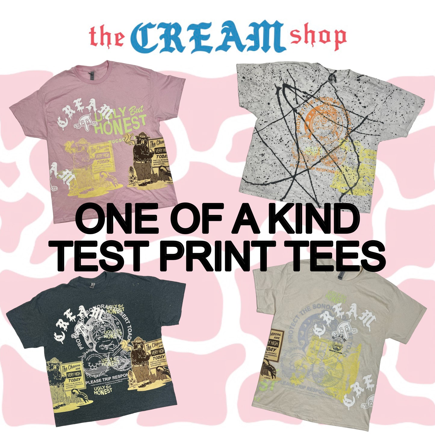 "One of a Kind" - Test Print Tees