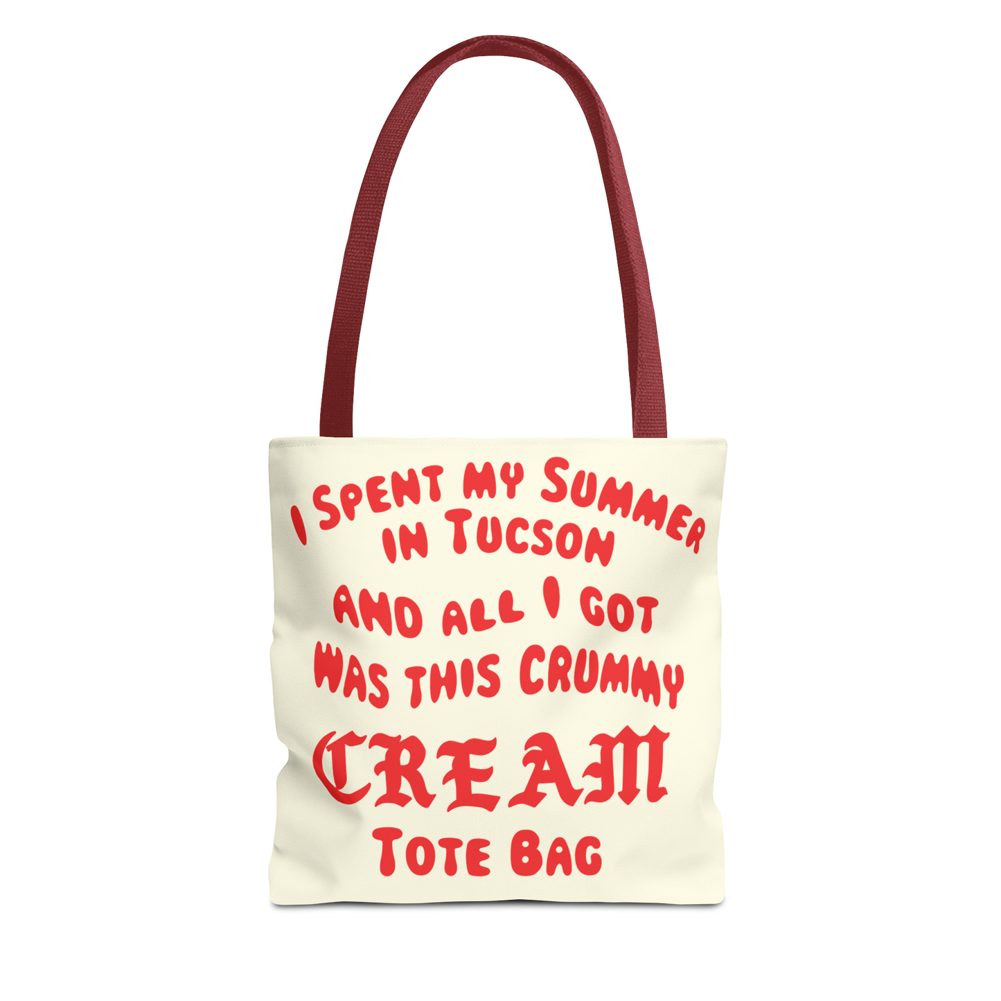 "I Spent My Summer in Tucson..." - 16" x 16" Tote Bag