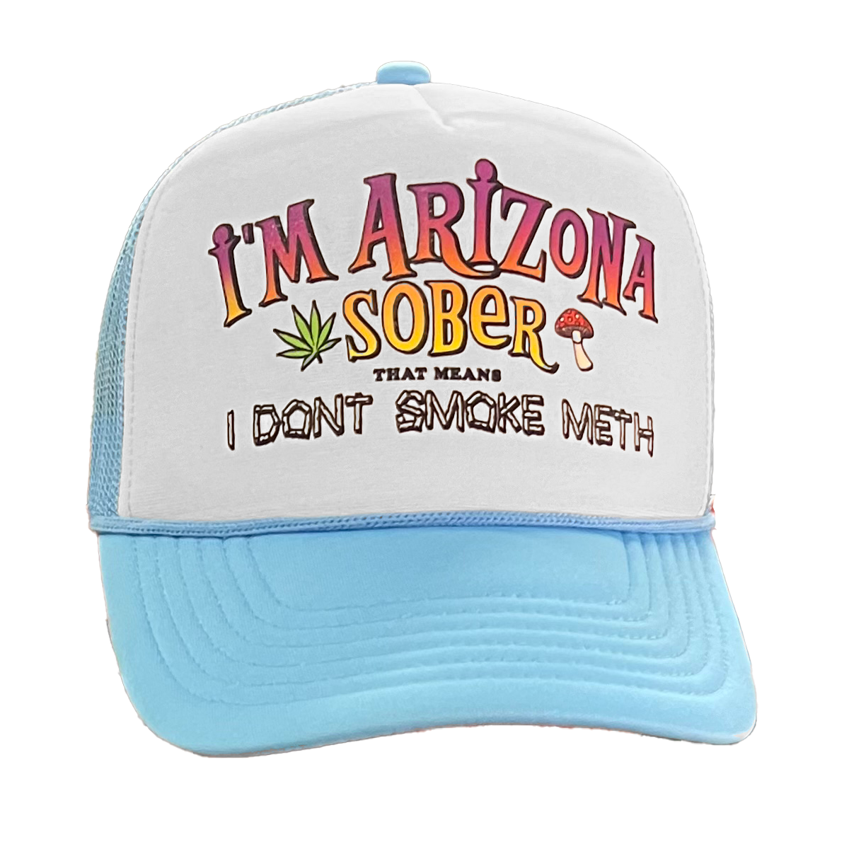 "Arizona Sober" - Light Blue Trucker Hat