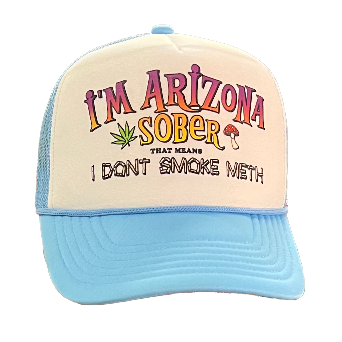 "Arizona Sober" - Light Blue Trucker Hat