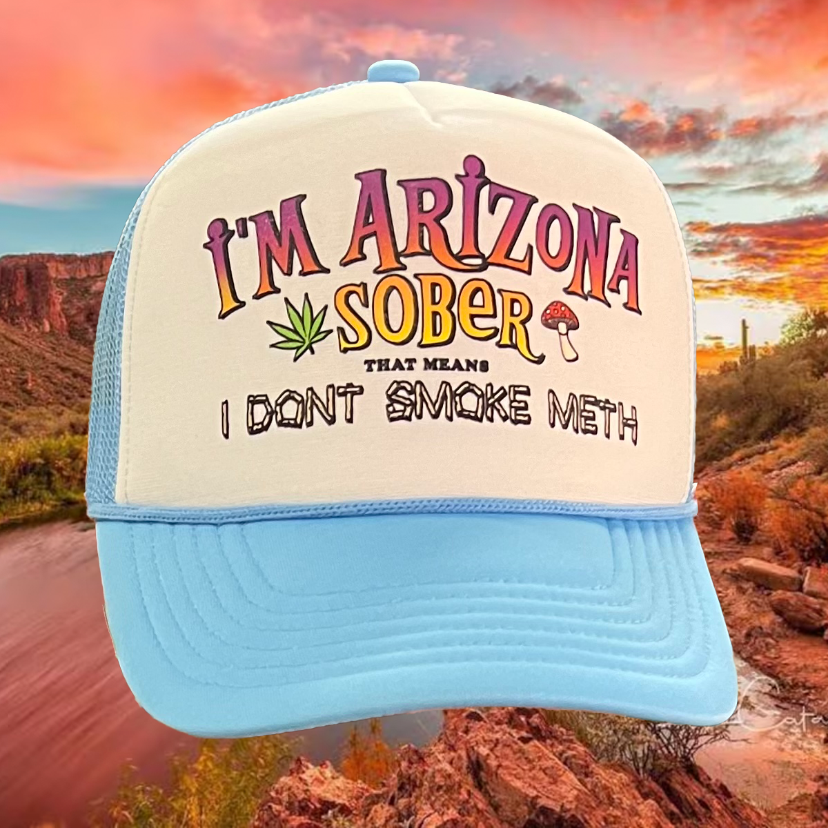 "Arizona Sober" - Light Blue Trucker Hat