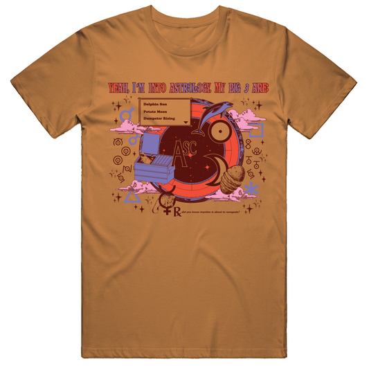 @Yerfdog1991 - "Yeah I'm Into Astrology" Tee