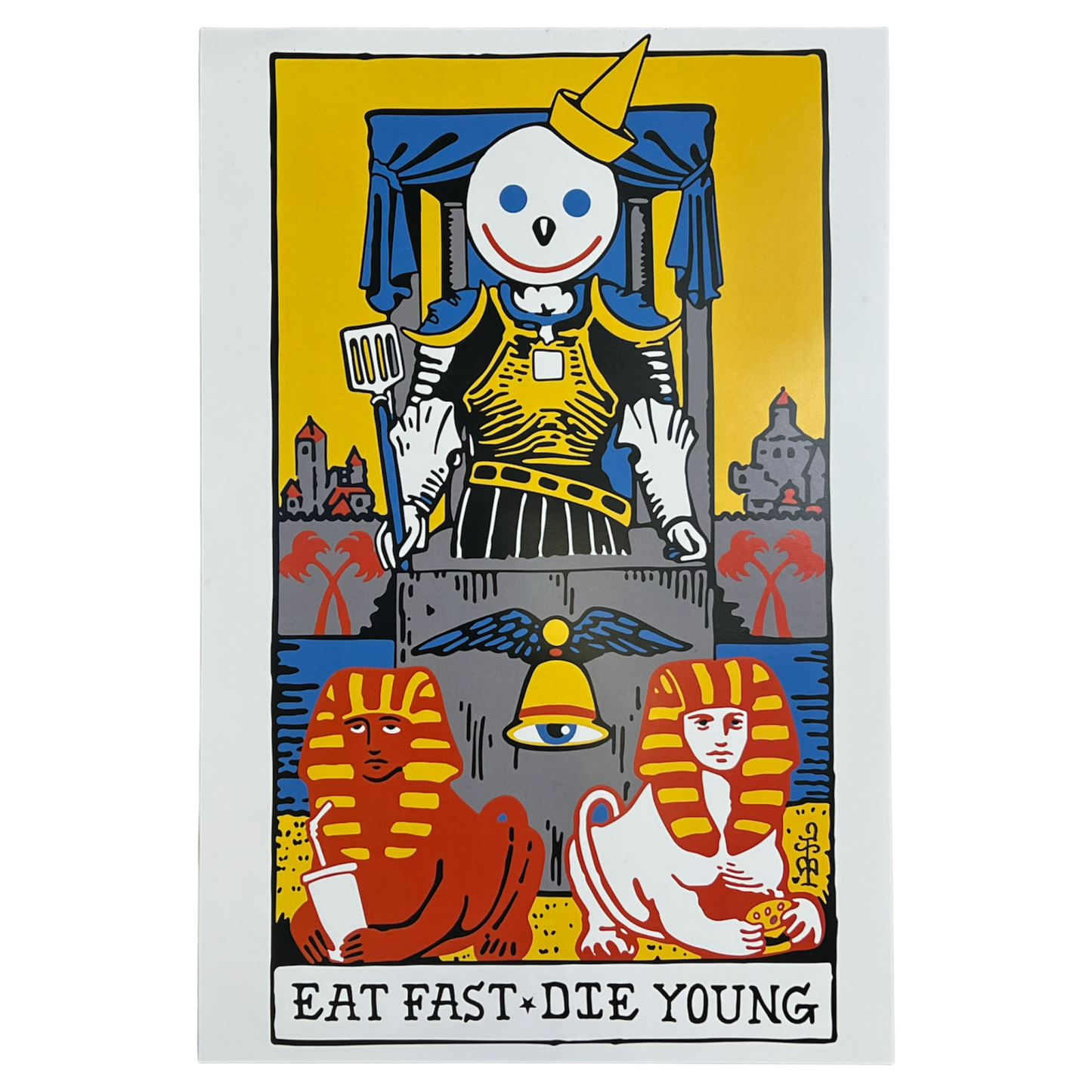 "Eat Fast, Die Young" - Signed 12" x 18" Poster